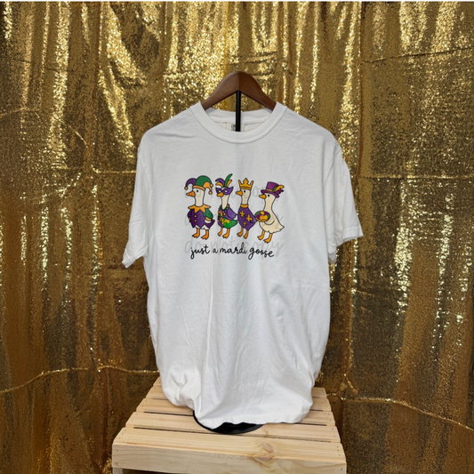 Just a Mardi Goose Shirt
